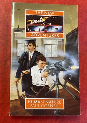 Doctor Who: Human Nature New Adventures, Paul Cornell, 1st printing 1995 SIGNED