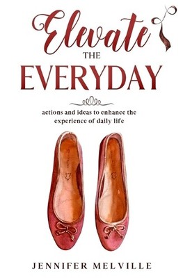 Elevate the Everyday: actions and i..., Melville, Jenni