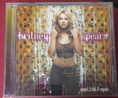 Britney Spears. Oops!...I did it again. 2000. 13 Track CD Album. Jive.