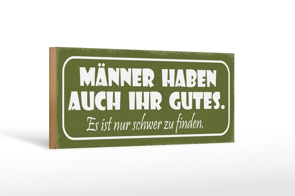 Holzschild Spruch 27X10 Cm MäNenr Haben Auch Ihr Gutes Nur Schild Wooden Sign-image