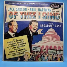 Of Thee I Sing - Capitol Musical Comedy Lp - Jack Carson & Paul Hartman - 1977