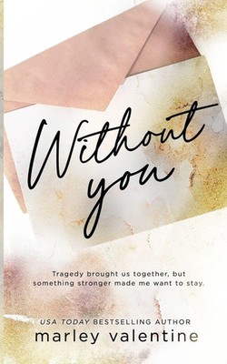 Marley Valentine | Without You | Taschenbuch | Englisch (2022)