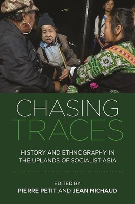 Chasing Traces by Pierre Petit, Jean Michaud, Christian C. Le... - 9780824895556