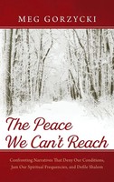 The Peace We Can't Reach | Meg Gorzycki | Buch | Englisch | 2023