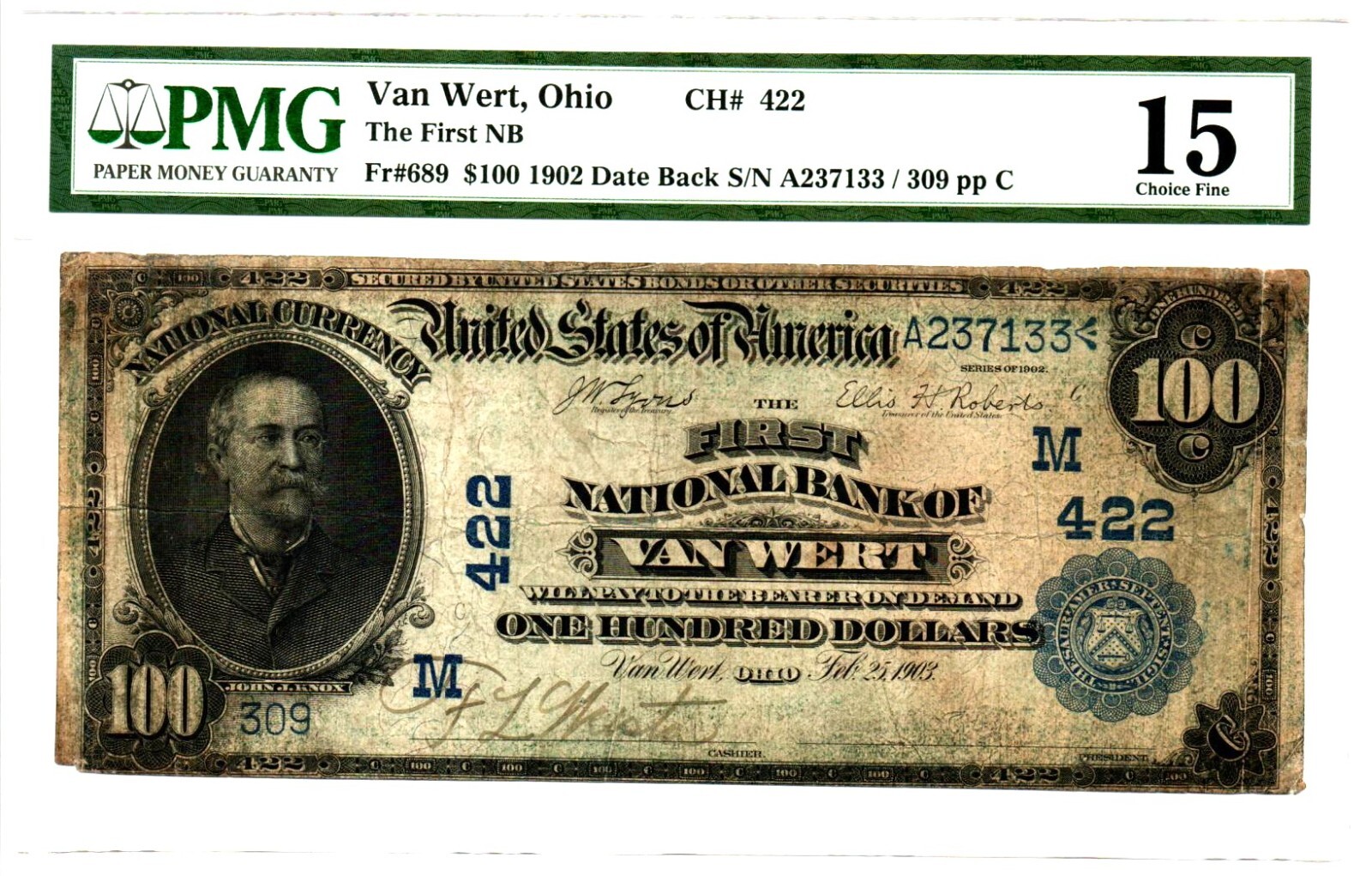 Van Wert, OH 100 1902 Date Back Fr. 689 The First National Bank PMG Ch