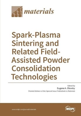 Eugene A Olevsk Spark-Plasma Sintering and Related Field- Assisted (Taschenbuch)