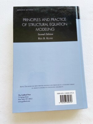 Principles and Practice of structural equation modeling by Rex B