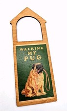 Handmade Walking My Pug Dog Puppy Doorknob Hanger Sign OOAK Canine Veterinary