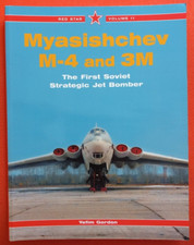 RED STAR Volume 11, MYASISHCHEV M-4 and 3M The First Soviet Strategic Jet Bomber