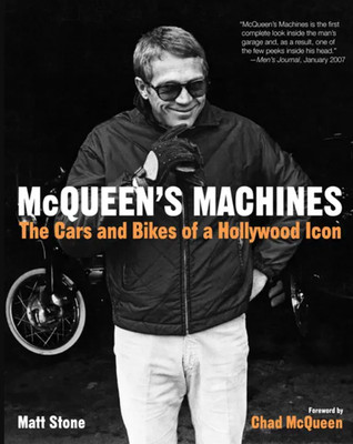 McQueen's Machines: Cars & Bikes of Hollywood Icon by Matt Stone 2007 HC ~VG~