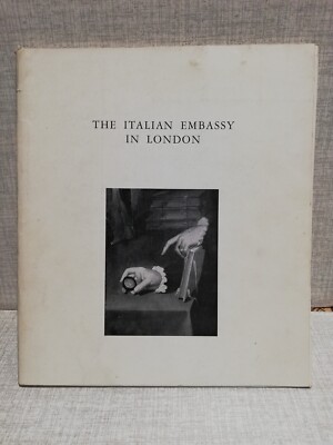 DIE ITALIENISCHE BOTSCHAFT IN LONDON und ihre Kunstwerke 