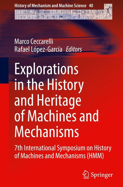 Explorations In The History And Heritage Of Machines And Mechanisms Marco Ceccar-image