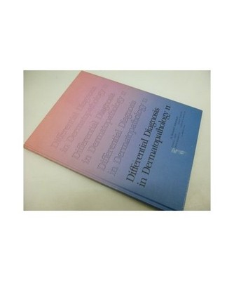 Differential Diagnosis in Dermatopathology II