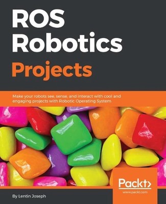 ROS Robotics Projects by Lentin Joseph (English) Paperback Book