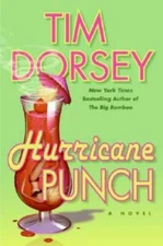 Hurricane Punch: A Novel (Serge Storms) - Hardcover By Dorsey, Tim - VERY GOOD