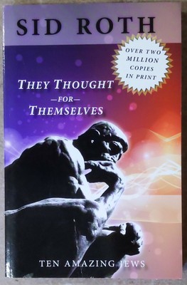 Used  They Thought for Themselves  by Sid Roth (softcover, 2009)