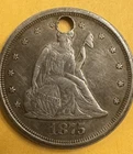1875 Seated Liberty Twenty Cents XF Extremely Fine Details Holed 20V