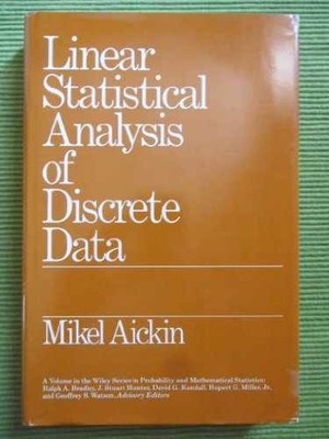 Linear Statistical Analysis of Discrete - Hardcover, by Aickin Mikel - Very Good