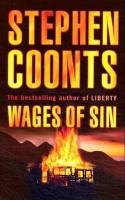 Wages of Sin. Titel der US-Ausgabe: Liars & Thieves - Coonts, Stephen