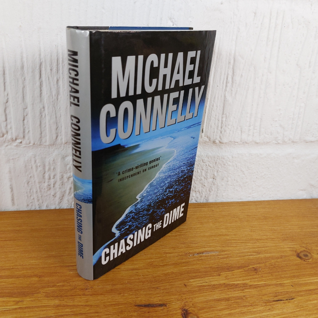 Chasing the Dime by Michael Connelly (Hardcover, 2002)