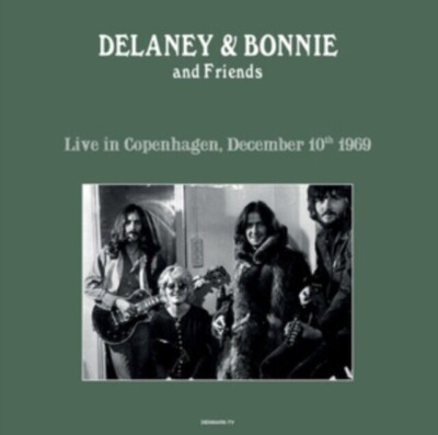 Delaney & Bonnie & Friends Live in Copenhagen, December 10th 1969 (Vinyl)