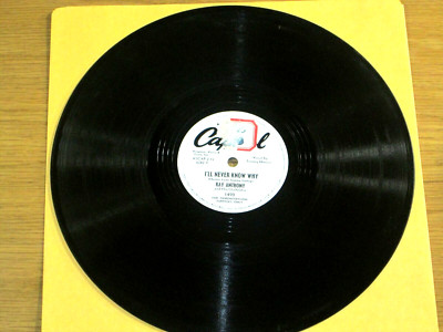 PROMO POP 78 RPM - RAY ANTHONY - CAPITOL 1490 - ''I'LL NEVER KNOW WHY/FAITHFULLY''