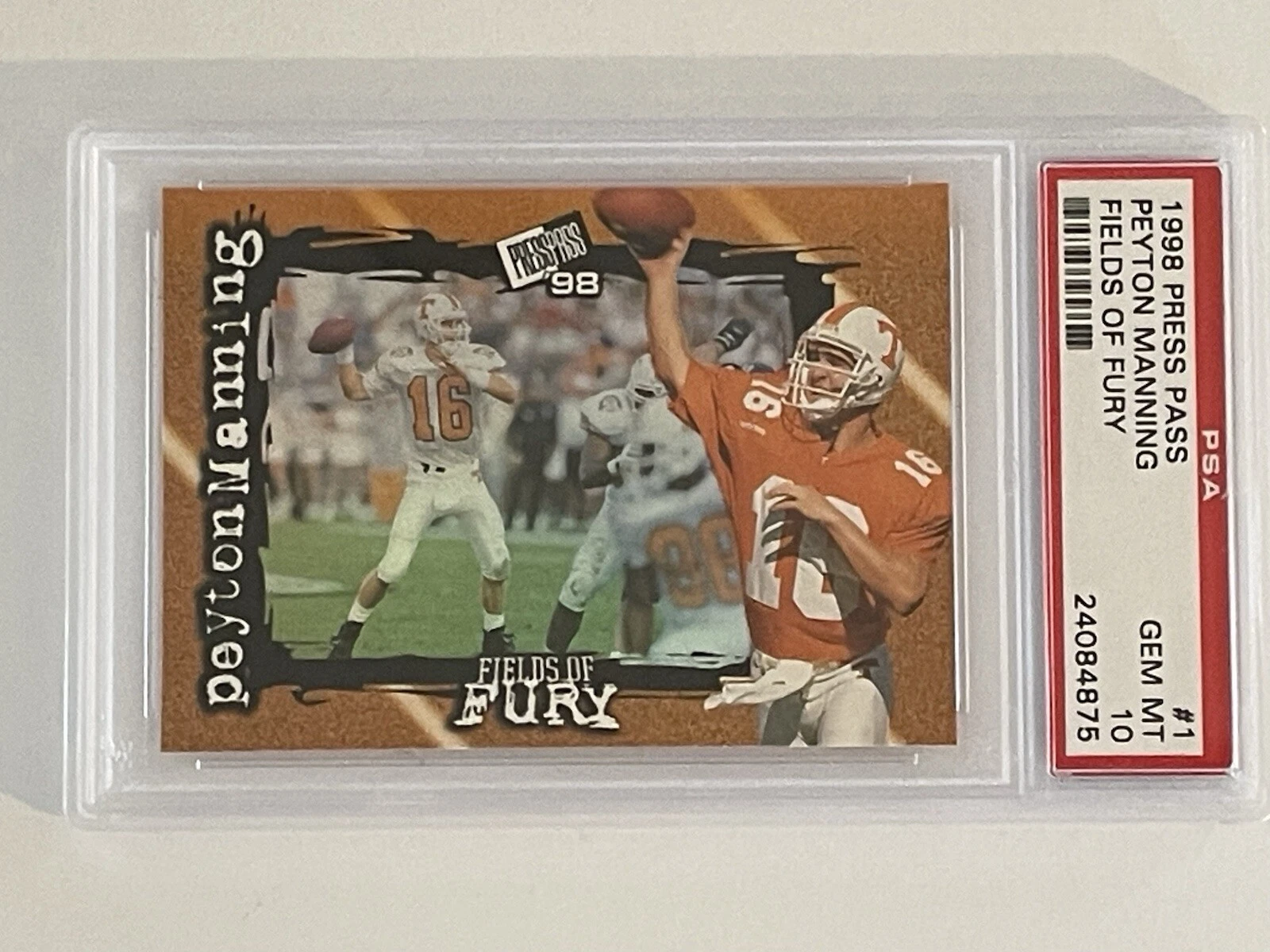 Peyton Manning Press Pass Fields of Fury #1 Base