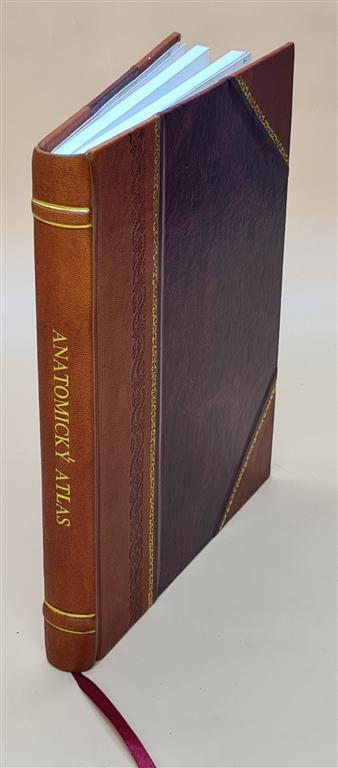 Vintage 1900 Anatomical Atlas Leather Bound by J.JanošK  