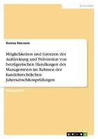 MöGlichkeiten Und Grenzen Der Aufdeckung Und PräVention Von BetrüGerischen Handl