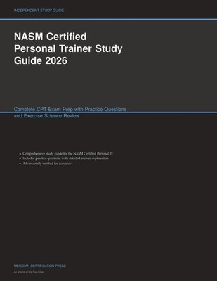 Meridian Certification Press | NASM Certified Personal Trainer Study Guide 2026