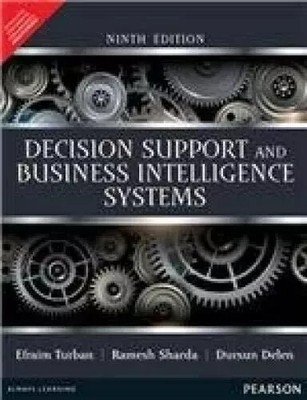 New: Decision Support and Business Intelligence Systems by Turban 9th INTL ED