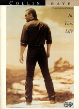 Sheet Music Songbook COLLIN RAYE ~ In This Life ~ New ~ VINTAGE!