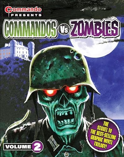 Commando Presents: Commandos vs. Zombies vol. 2 by Georgia Standen Battle - Image 5
