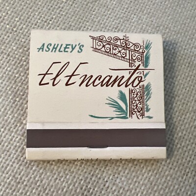 VTG 1950s Matchbook Ashley s El Encanto Mexican Food Long Beach CA Full Unstruck