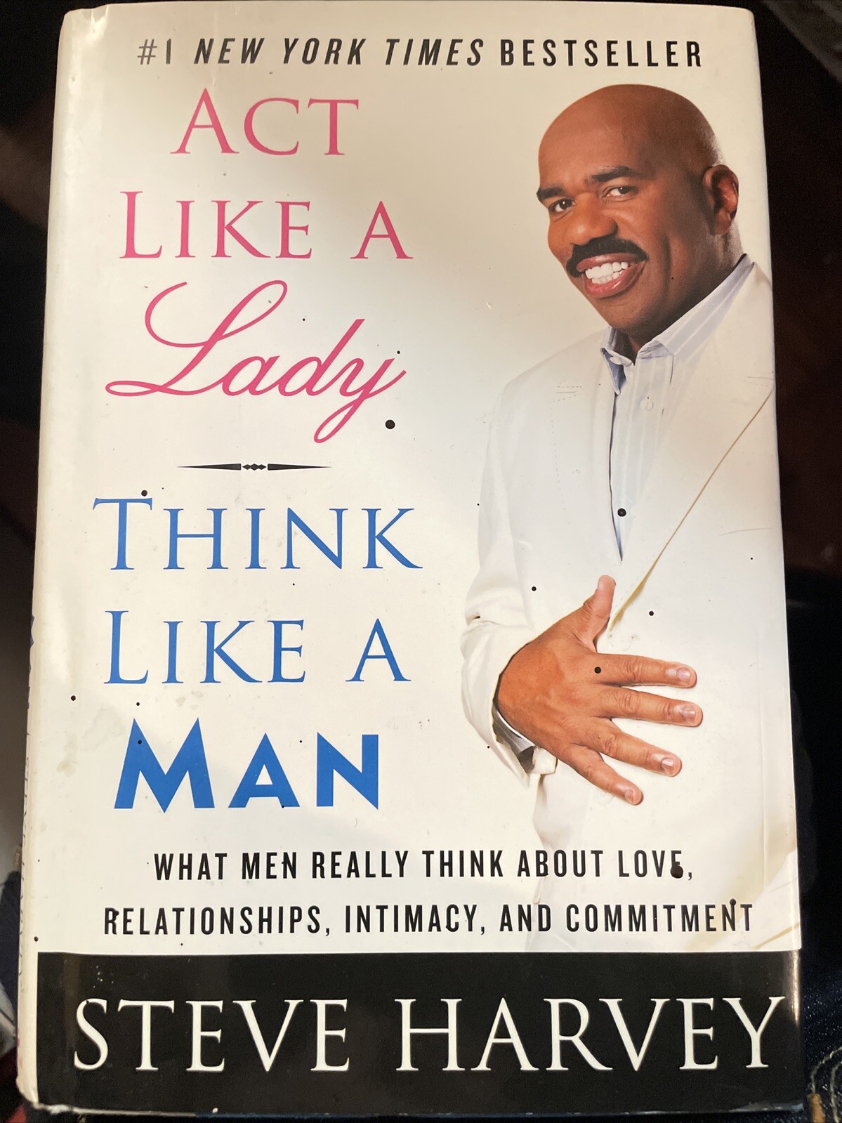 Act Like A Lady Think Like A Man Steve Harvey