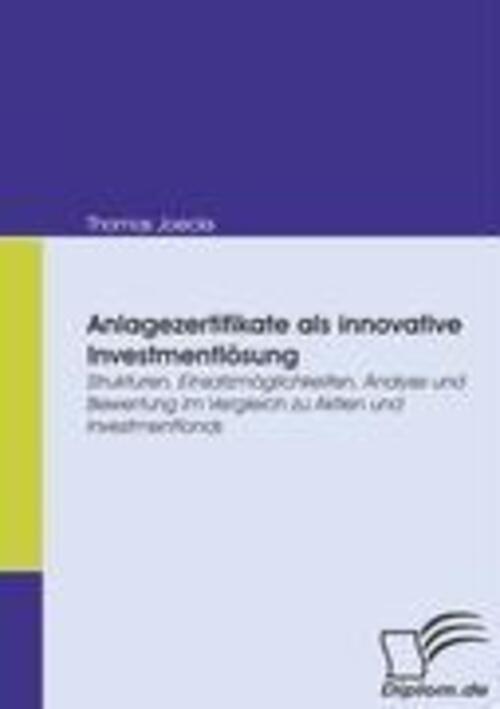 Anlagezertifikate Als Innovative Investmentlösung Thomas Joecks