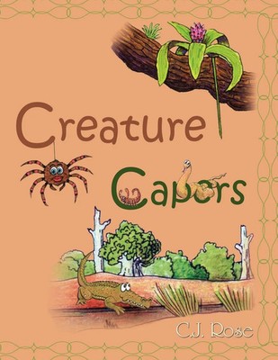 Creature Capers C. J. Rose Taschenbuch Kartoniert / Broschiert Englisch 2008