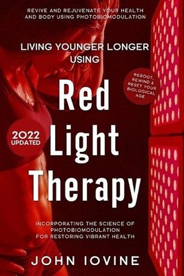 John Iovine Red Light Therapy (Taschenbuch) (US IMPORT)