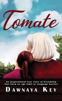 Dawnaya Key | Tomate | Buch | Englisch (2020) | Gebunden | Gatekeeper Press