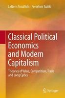 Classical Political Economics And Modern Capitalism Lefteris Tsoulfidis