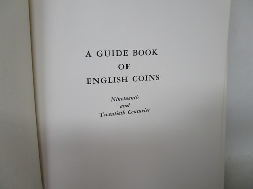 A Guide Book of English Coins by K. E. Bressett 1965 - Picture 4 of 8