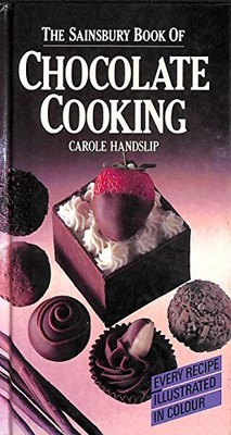 The Sainsbury Book Of Chocolate Coo..., Carole Handslip