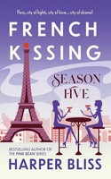 French Kissing | Season Five | Harper Bliss | Taschenbuch | French Kissing
