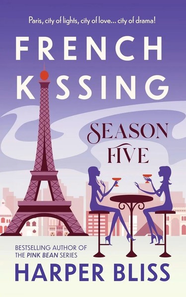French Kissing | Season Five | Harper Bliss | Taschenbuch | French Kissing-image