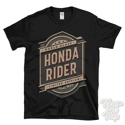 HONDA MOTORCYCLE RIDER T-SHIRTS. AWESOME & FUNNY DESIGNS