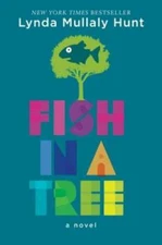 Fish in a Tree - Hardcover By Mullaly Hunt, Lynda - GOOD