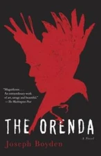 The Orenda - Paperback By Boyden, Joseph - GOOD
