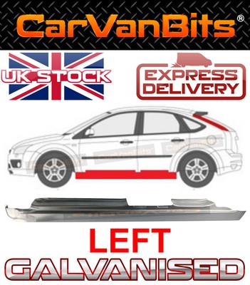 FOR FORD FOCUS MK2 C-MAX 03-10 4D/5D SALOON ESTATE FULL SILL REPAIR BODY PANEL