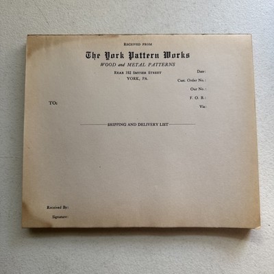 The York Pattern Works Wood & Metal Patterns Smyser Street, York Pa Receipt Pad