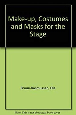 Make up, Costumes and Masks for the Stage Grete, Bruun-Rasmussen,